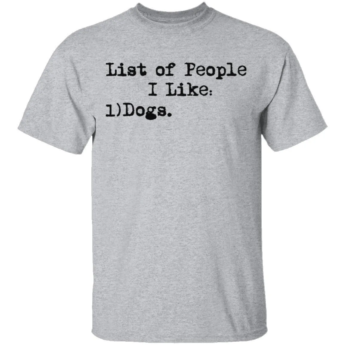List Of People I Like T-Shirt