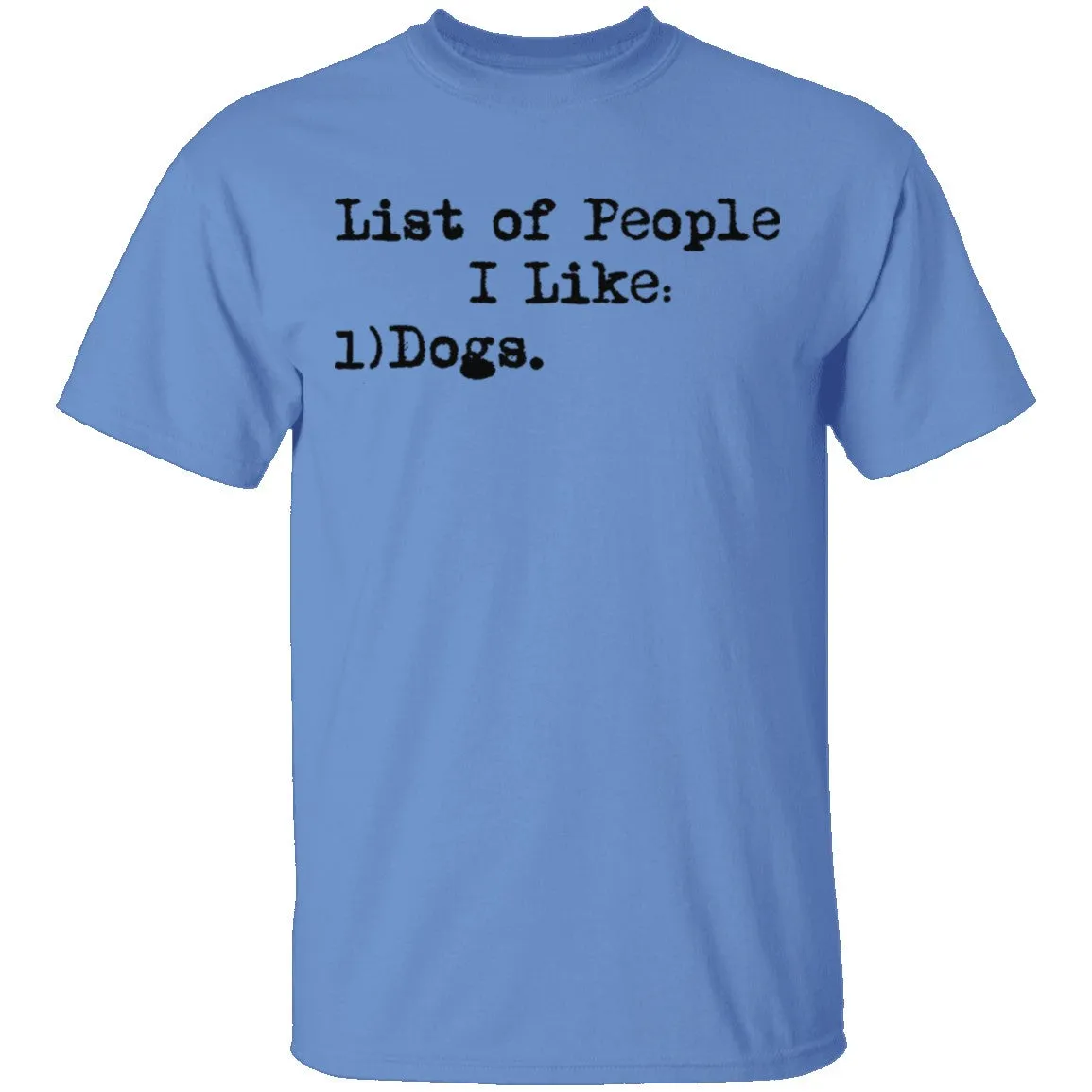 List Of People I Like T-Shirt