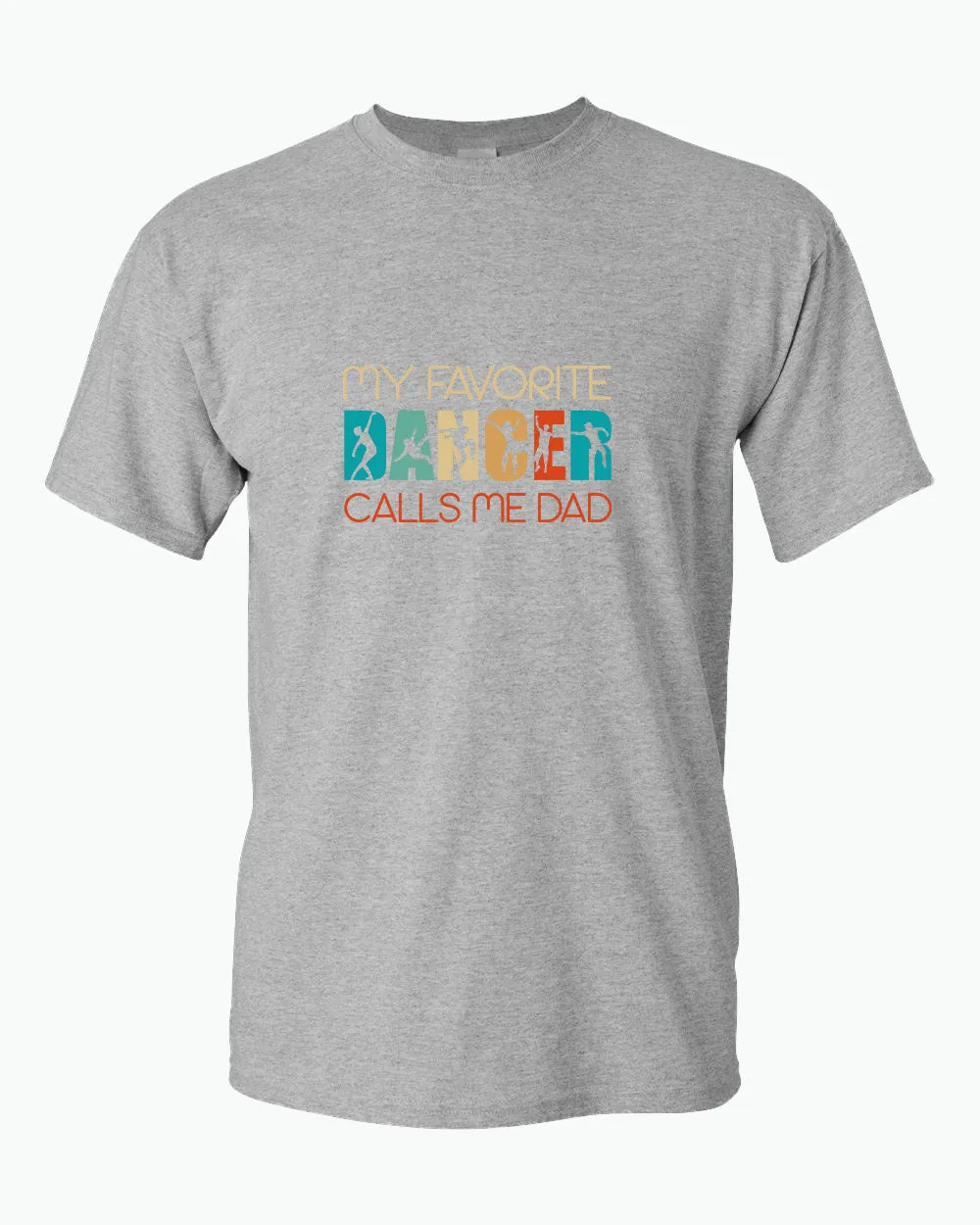 My favorite dancer calls me dad t-shirt gym girl dad tees