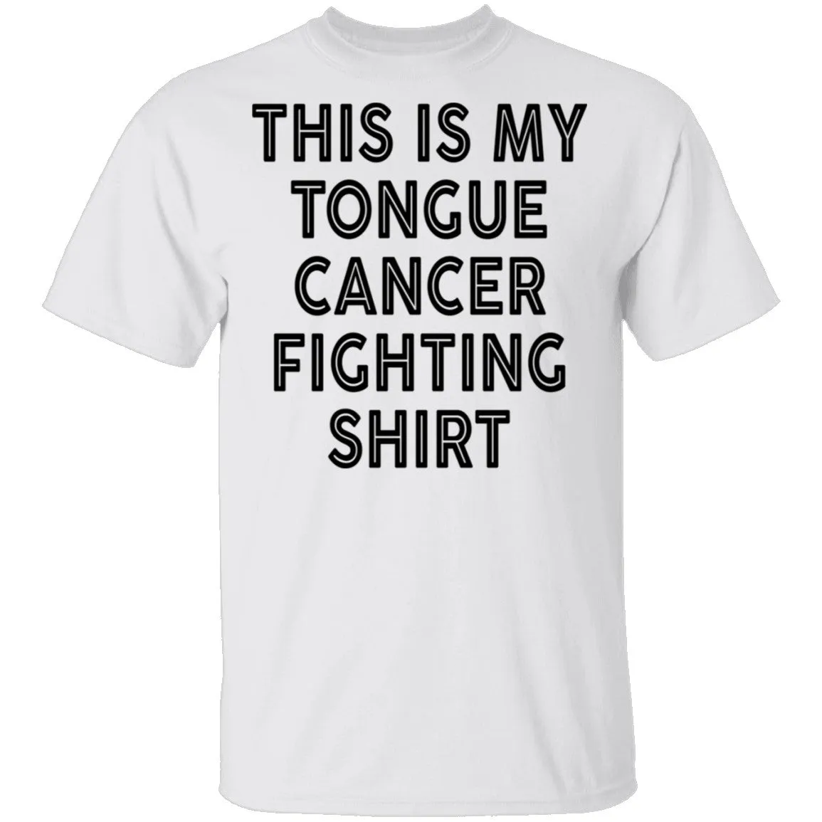 This Is My Tongue Cancer Fighting Shirt T-Shirt