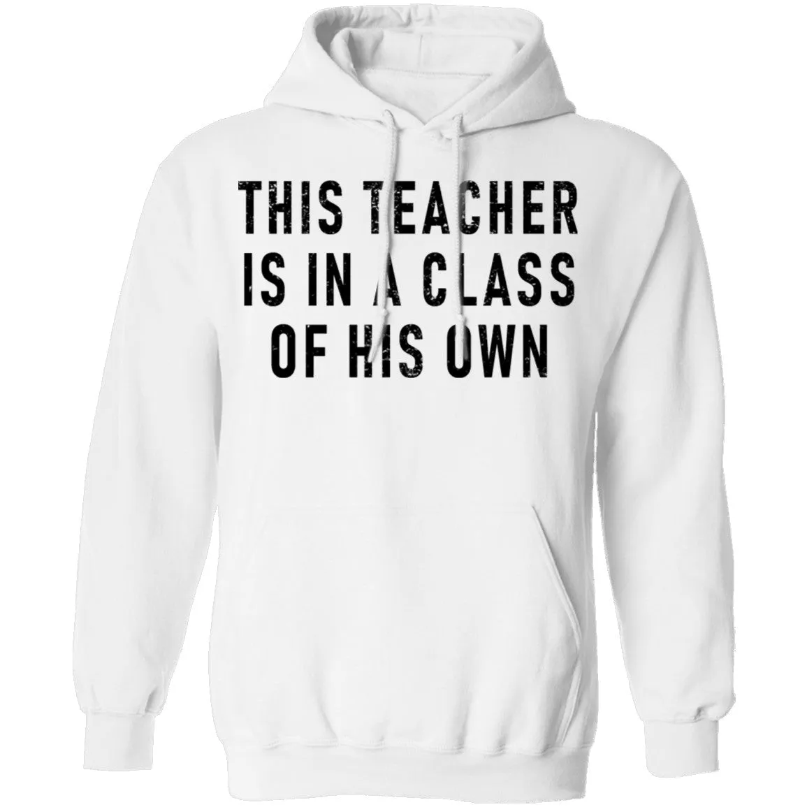 This Teacher Is In A Class Of His Own T-Shirt